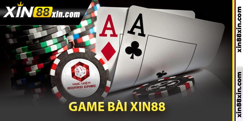 Game bài Xin88 - Chơi Vui Giật Nhiều Quà Tặng Cực Đã 2 Khám phá game bài Xin88